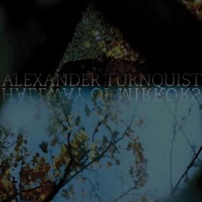 Alexander Turnquist - Hallway Of Mirrors (CD)