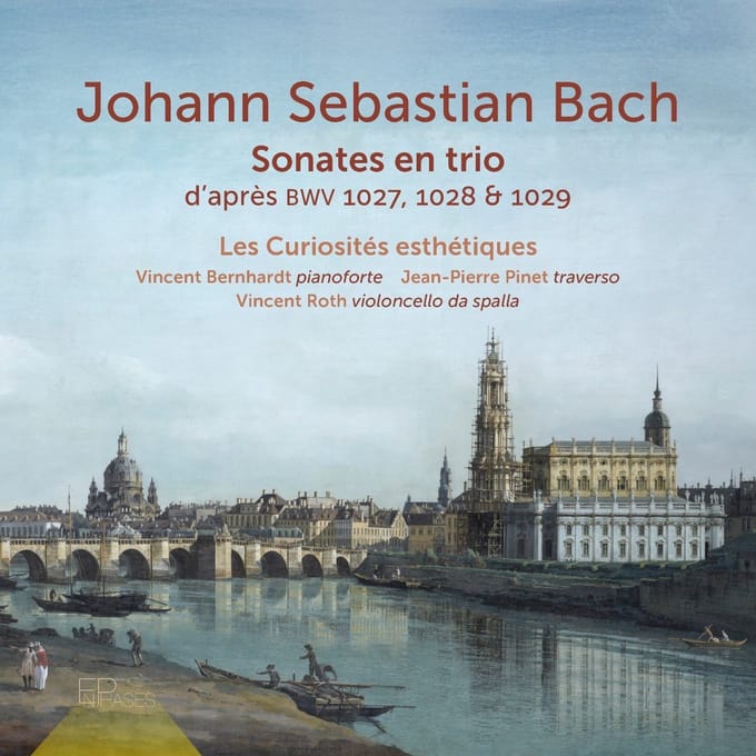 Les Curiosites Esthetiques - J.S. Bach: Sonate En Trio D'apres Bwv 1027, 1028 & 1029 (CD)