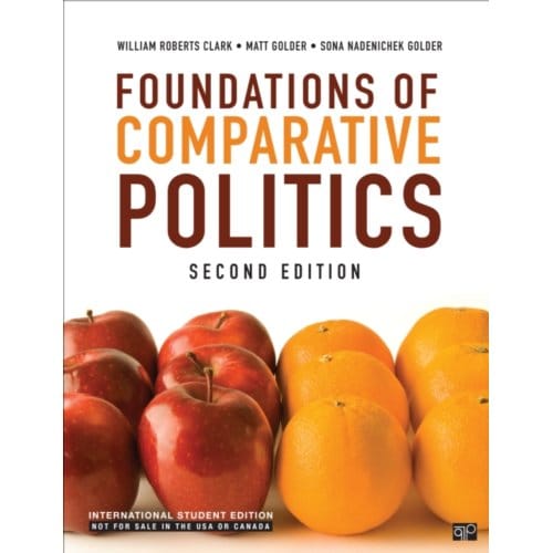 Foundations Of Comparative Politics - International Student Edition - Clark, William Roberts