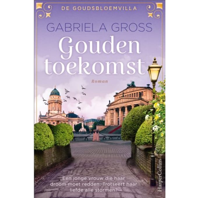 Gouden Toekomst - De Goudsbloemvilla - Gabriela Gross