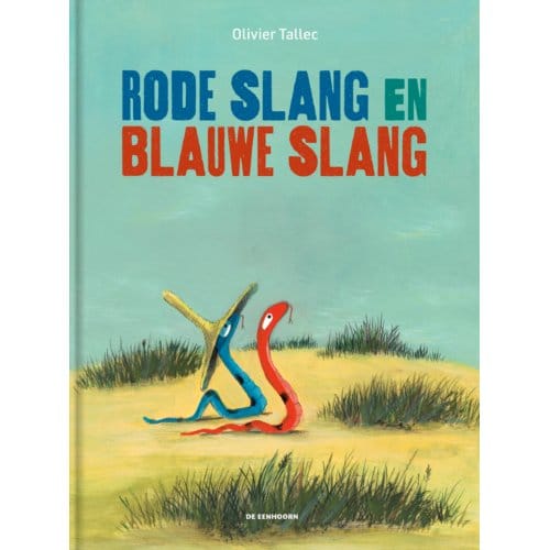 Rode Slang En Blauwe Slang - Olivier Tallec