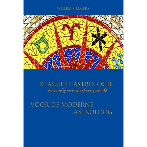 Klassieke Astrologie - Willem Simmers