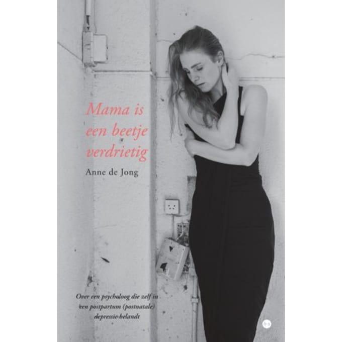 Mama Is Een Beetje Verdrietig - Anne de Jong