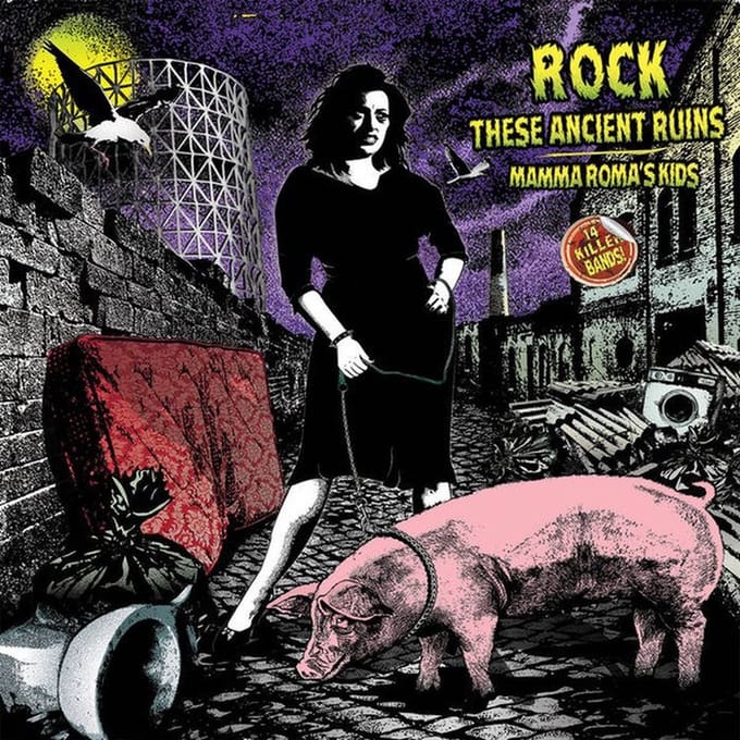 Various Artists - Rock These Ancient Ruins - Mamma Roma's Kids (LP)