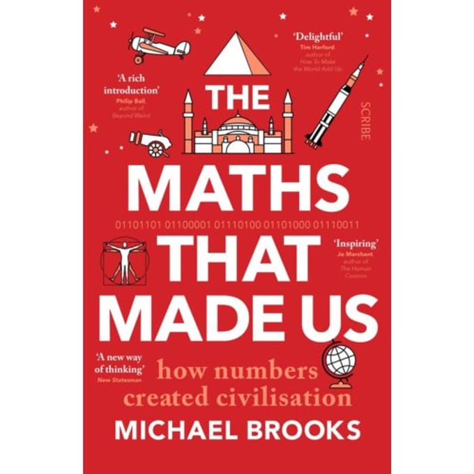 The Maths That Made Us - Michael Brooks