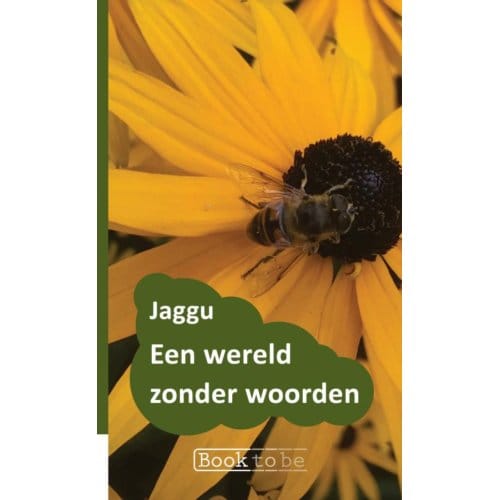 Een Wereld Zonder Woorden - Jaggu .