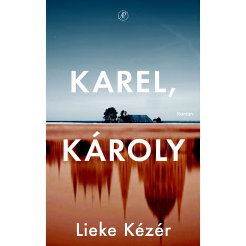 Karel, Károly - Lieke Kézér