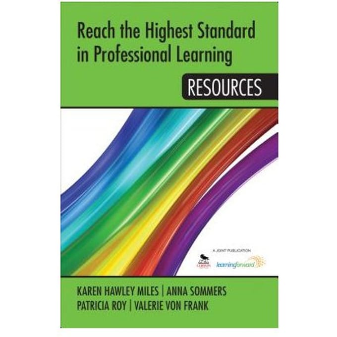 Reach The Highest Standard In Professional Learning: Resources - Miles