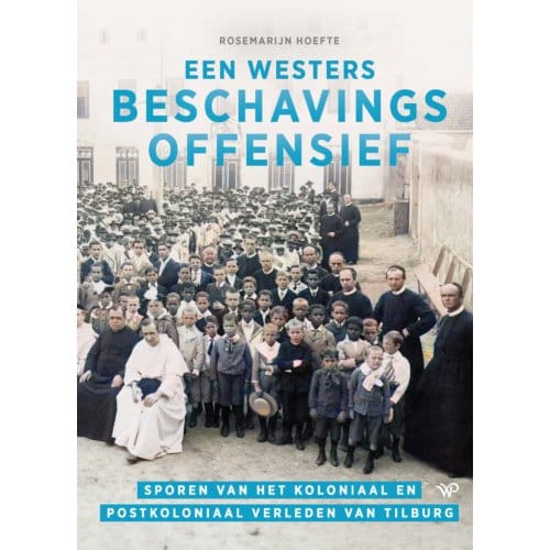 Een Westers Beschavingsoffensief - Rosemarijn Höfte
