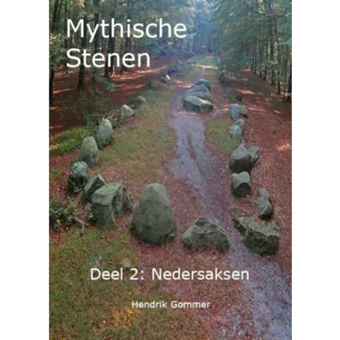 Nedersaksen - Mythische Stenen - Hendrik Gommer