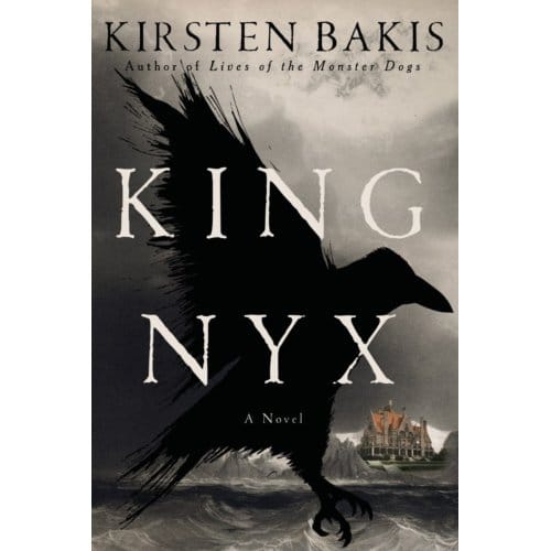King Nyx - Kirsten Bakis