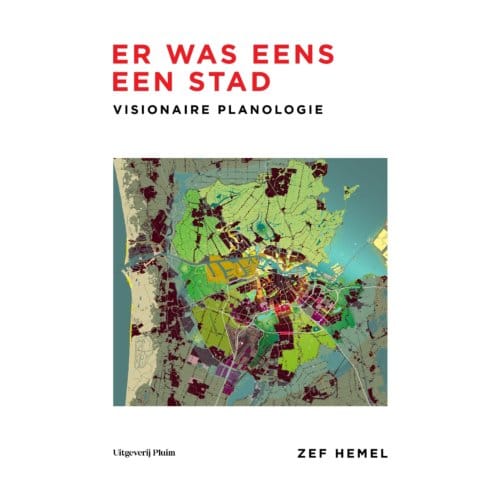 Er Was Eens Een Stad - Zef Hemel