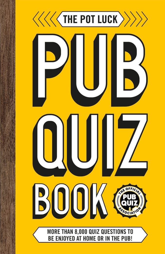 The Pot Luck Pub Quiz Book