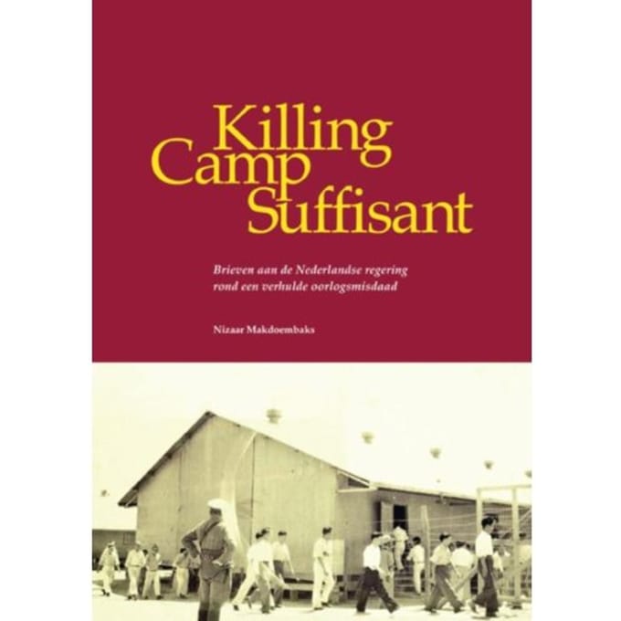 Killing Camp Suffisant - Nizaar Makdoembaks