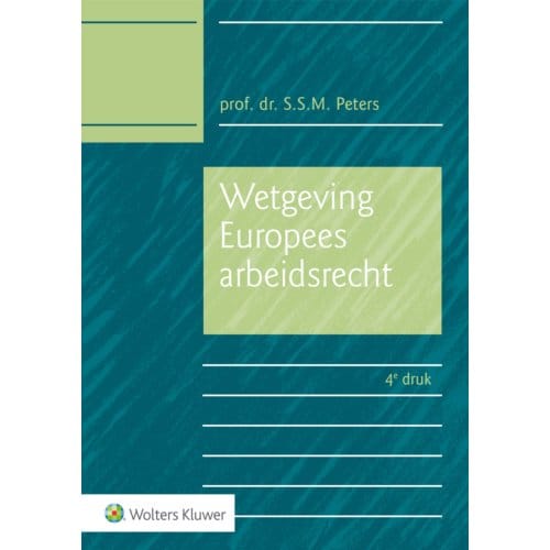 Wetgeving Europees Arbeidsrecht / 2023