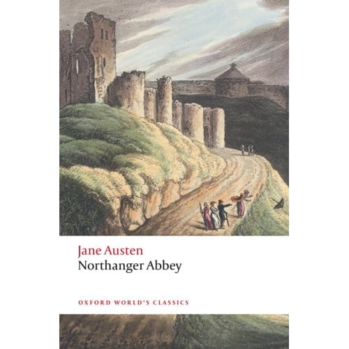 Northanger Abbey - Oxford World's Classics - Jane Austen
