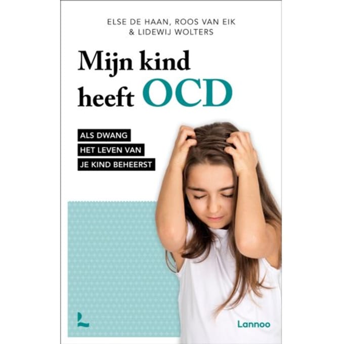 Mijn Kind Heeft Ocd - Else de Haan