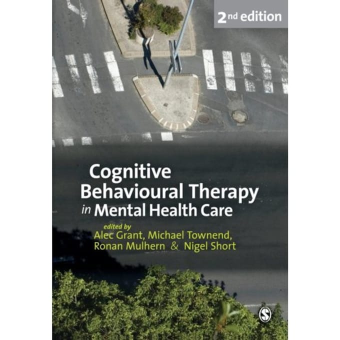 Cognitive Behavioural Therapy In Mental Health Care - Grant