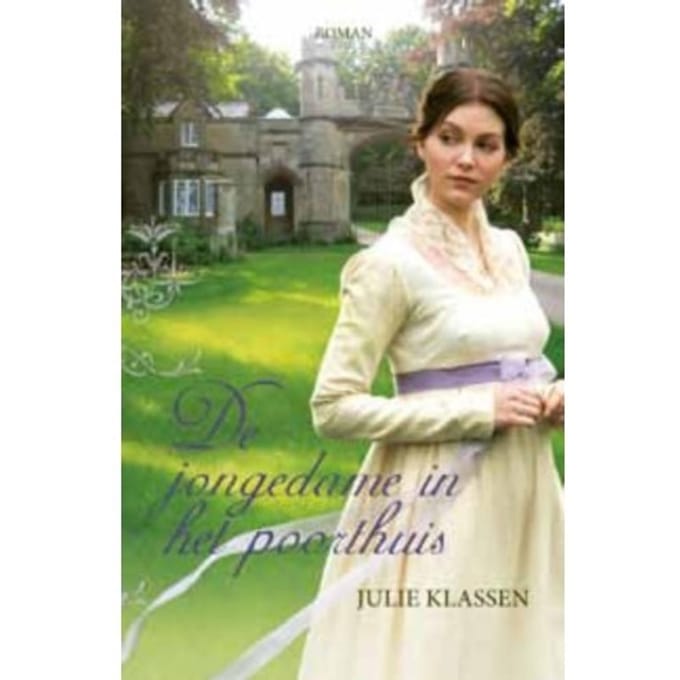 De Jongedame In Het Poorthuis - Julie Klassen
