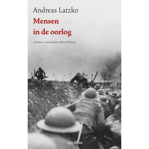 Mensen In De Oorlog - Andreas Latzko
