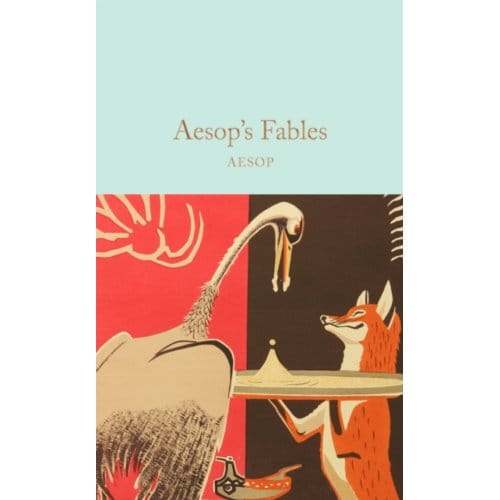 Aesop's Fables - Macmillan Collector's Library - Aesop