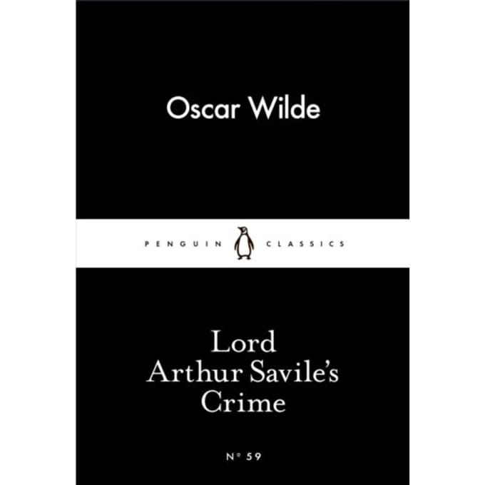Lord Arthur Savile's Crime - Oscar Wilde