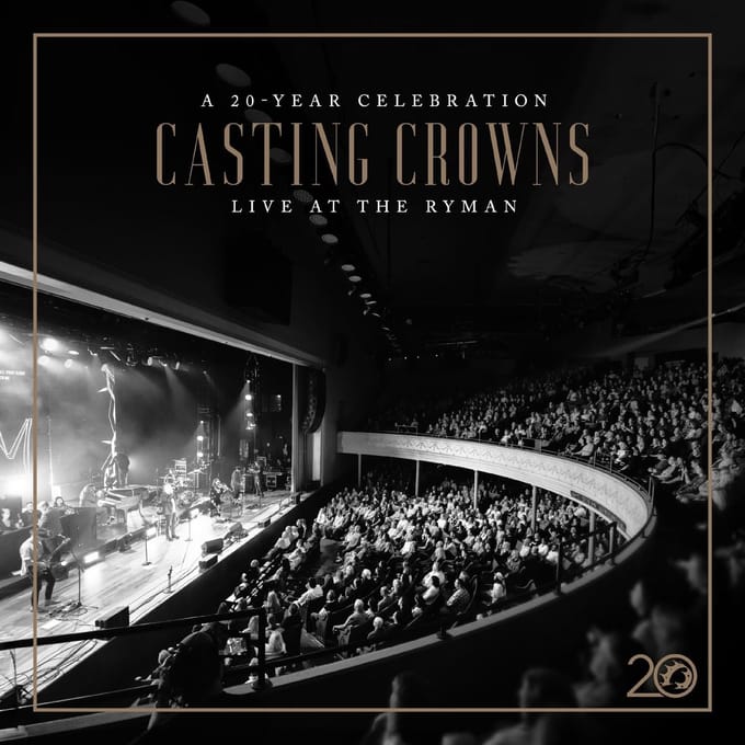 Casting Crowns - Casting Crowns: A 20 Year Celebration Live at The Ryman (CD)