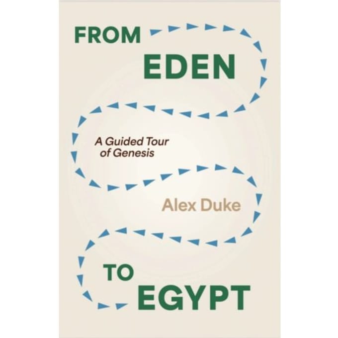 From Eden To Egypt - 9marks - Alex Duke