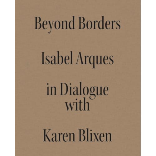 Beyond Borders - Isabel Miquel Arqués