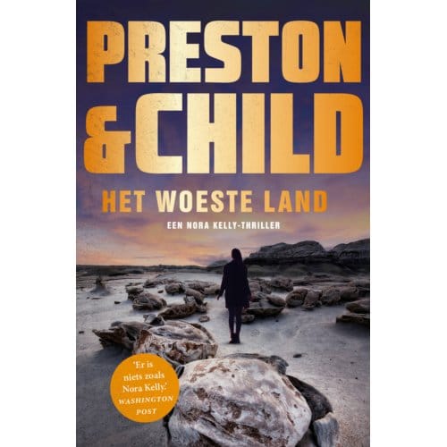 Het Woeste Land - Nora Kelly - Preston & Child