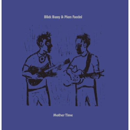 Mother Time (Vinyl 45t) - Piers Faccini & Blick Bassy