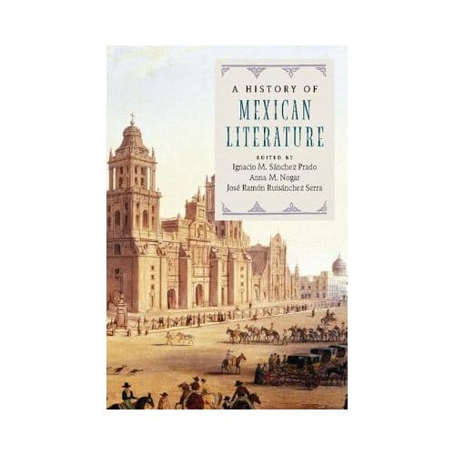 A History Of Mexican Literature