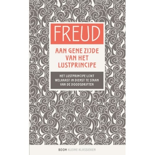 Aan Gene Zijde Van Het Lustprincipe - Sigmund Freud