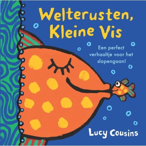 Welterusten, Kleine Vis - Lucy Cousins