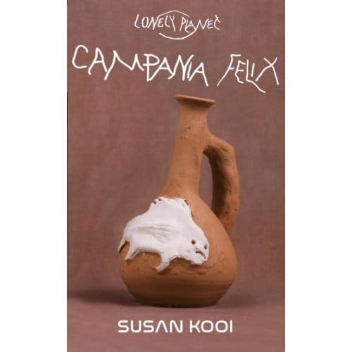 Campania Felix - Lonely Planet - Susan Kooi