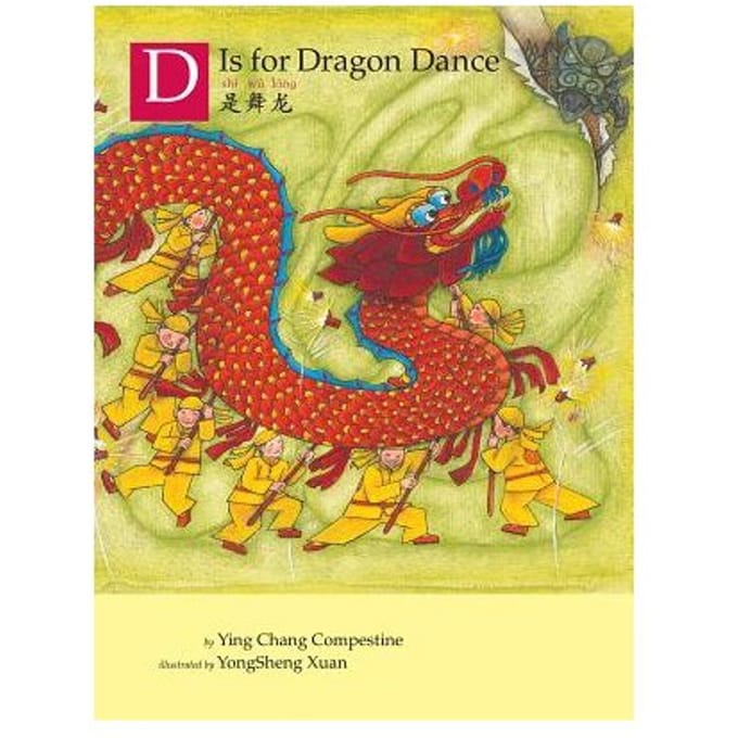 D Is For Dragon Dance - Ying Chang Compestine