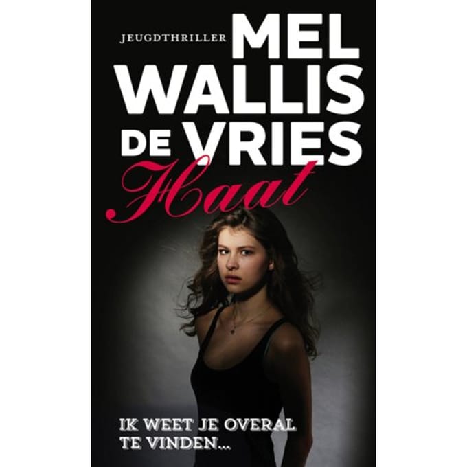 Haat - Mel Wallis de Vries