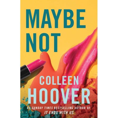 Maybe Not - Colleen Hoover