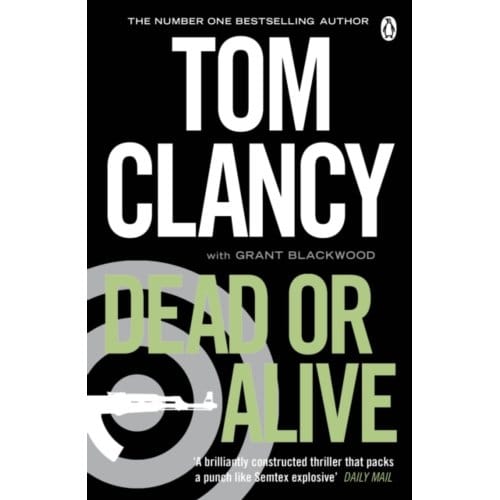 Dead Or Alive - Jack Ryan Jr - Tom Clancy