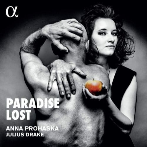 Anna Prohaska & Julius Drake - Paradise Lost (CD)