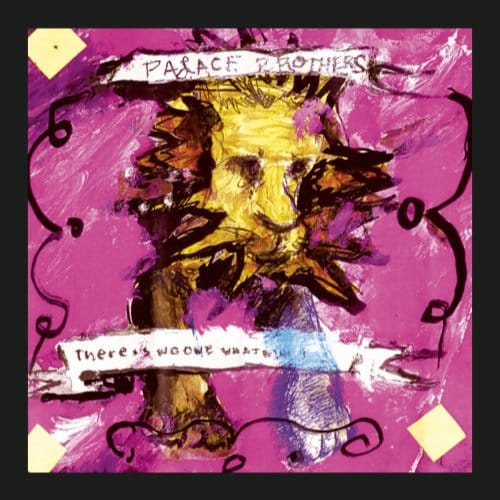 There Is No-One What Will Take Care Of You - Palace Brothers