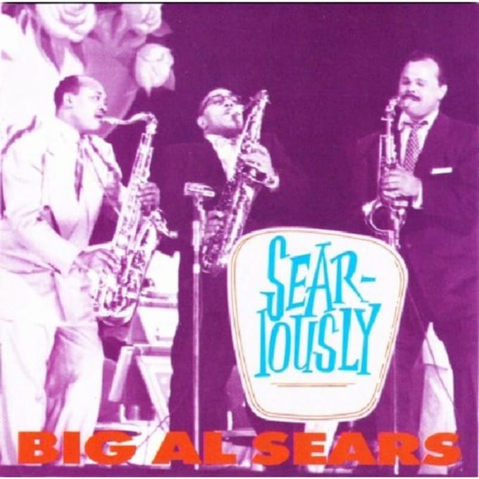 Sear-Iously - Big Al Sears