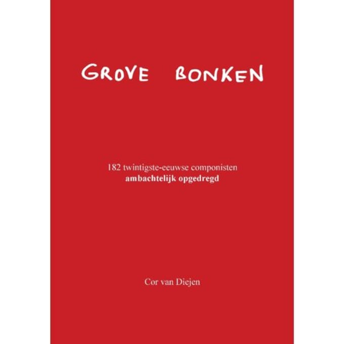 Grove Bonken - Cor van Diejen