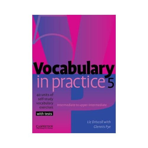 Vocabulary In Practice 5 - Liz Driscoll