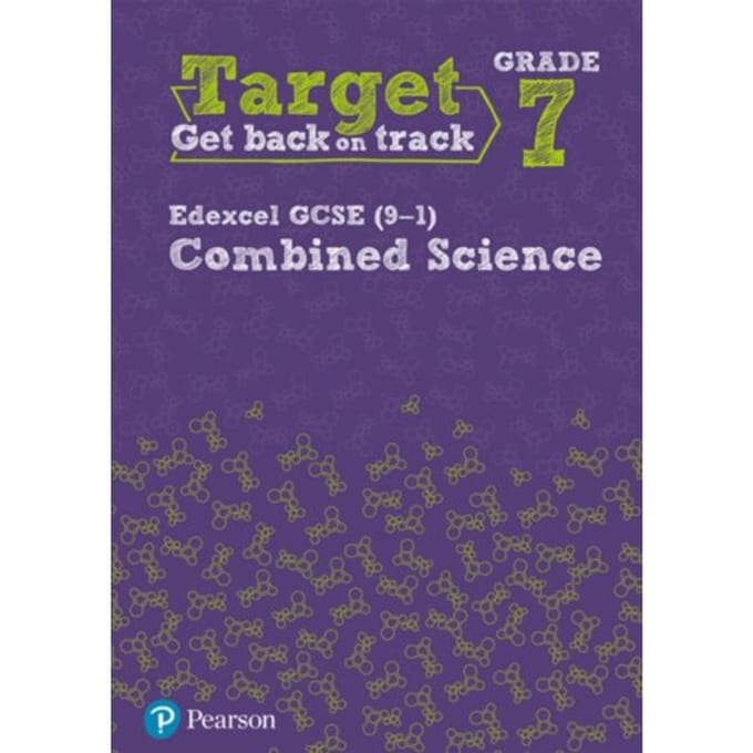 Target Grade 7 Edexcel Gcse (9-1) Combined Science Intervention Workbook - Science Intervention