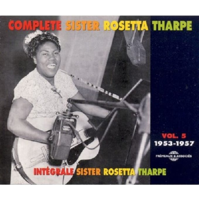 Sister Rosetta Tharpe - Complete Sister Rosetta Tharpe Vol. 5: 1953-1957 (2 CD)