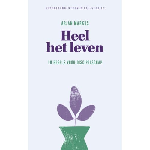 Heel Het Leven - Arjan Markus