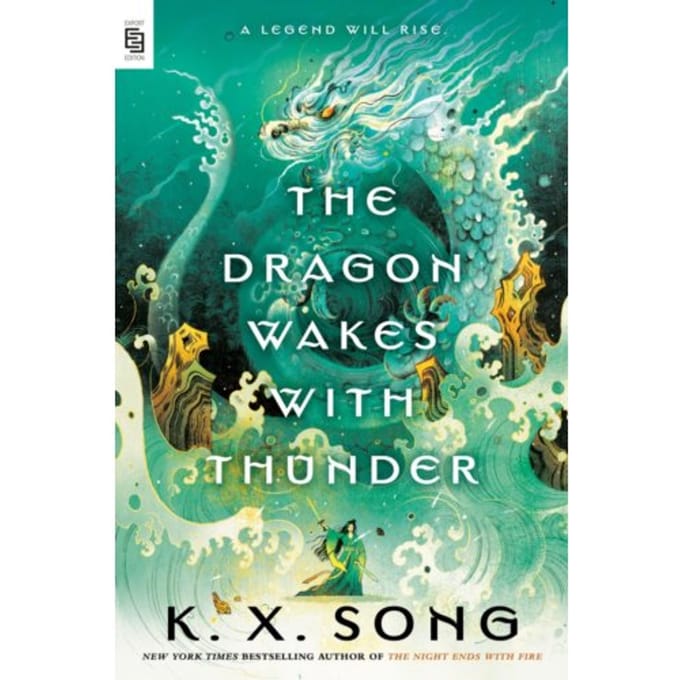 Dragon Wakes With Thunder - K. X. Song