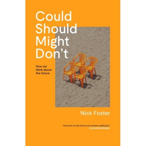 Could Should Might Don't - Nick Foster