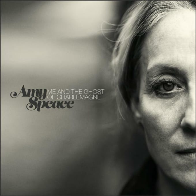 Me And The Ghost Of Charlemagne - Amy Speace